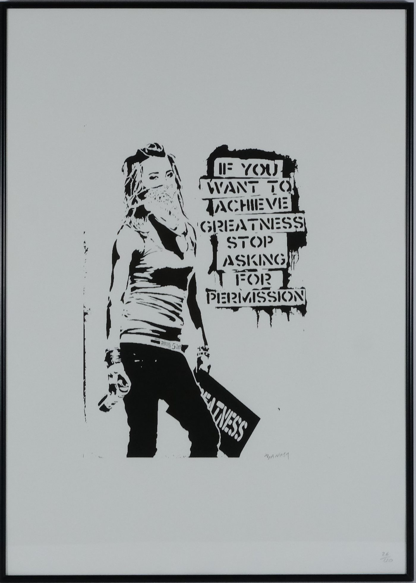 Banksy - If you want to Achieve Greatness...