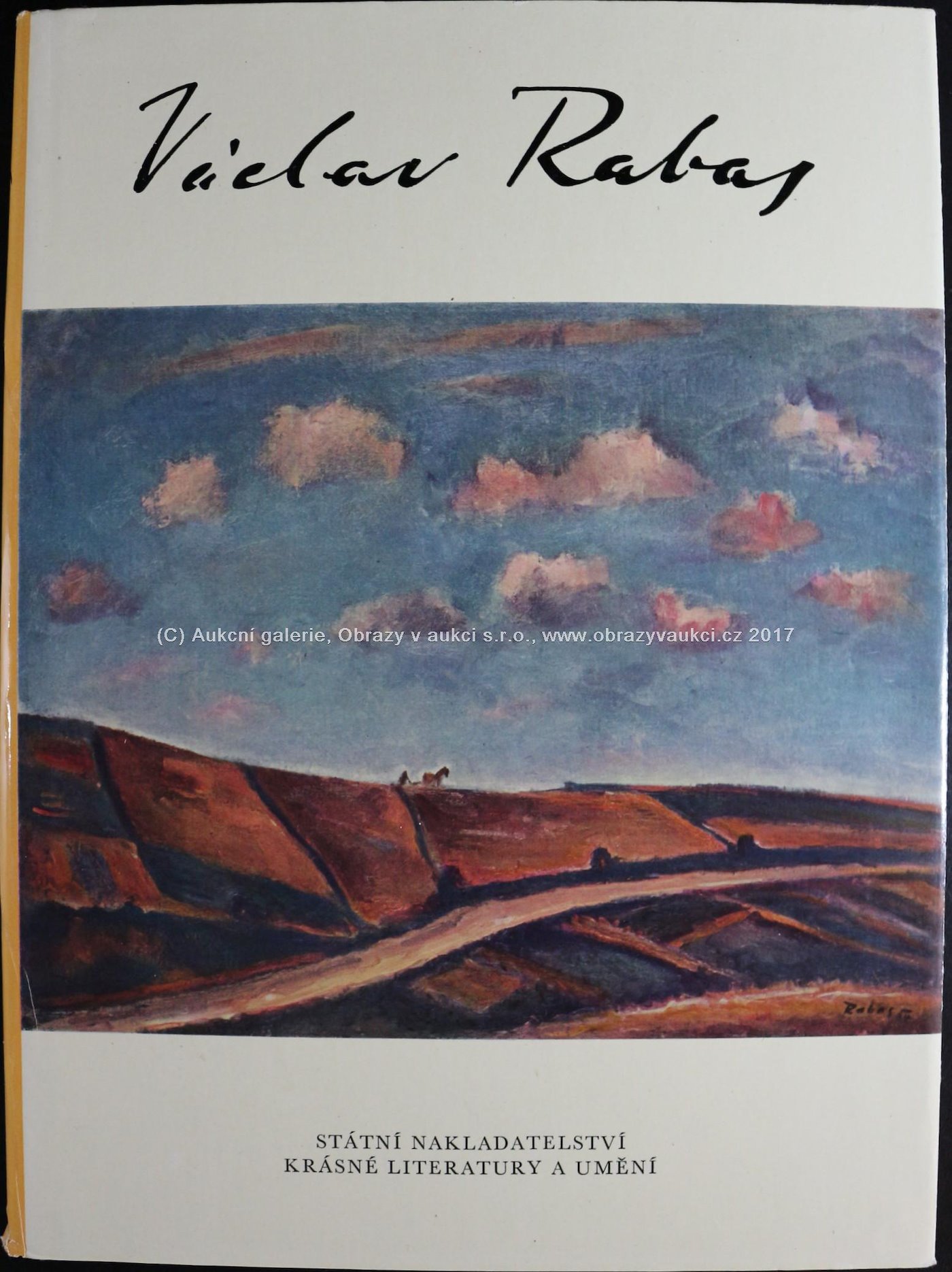 . - Václav Rabas - Kronika jeho života a díla (1885 - 1954)