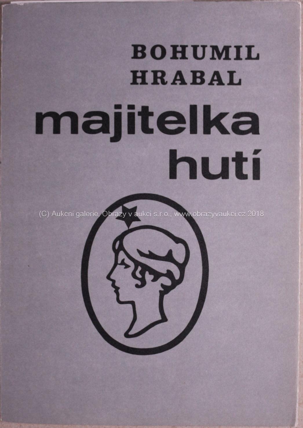 Bohumil Hrabal - Majitelka hutí