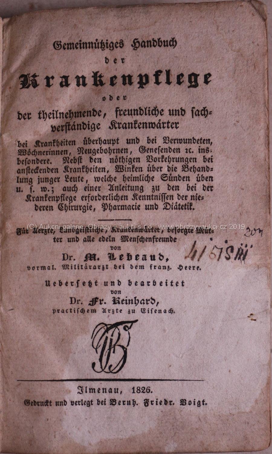 Dr. M. Lebeaud - Gemeinnütziges Handbuch der Krankenpflege oder der teilnehmende, freundliche und sachverständige Krankenwerter