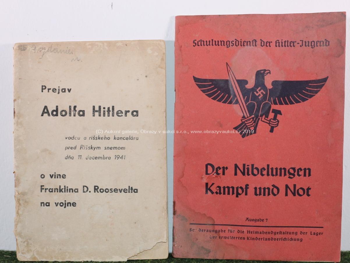 . - Soubor 2 knih: Prejav Adolfa Hitlera o vině Franklina D. Roosevelta na vojne a Der Nibelungen Kampf und Not