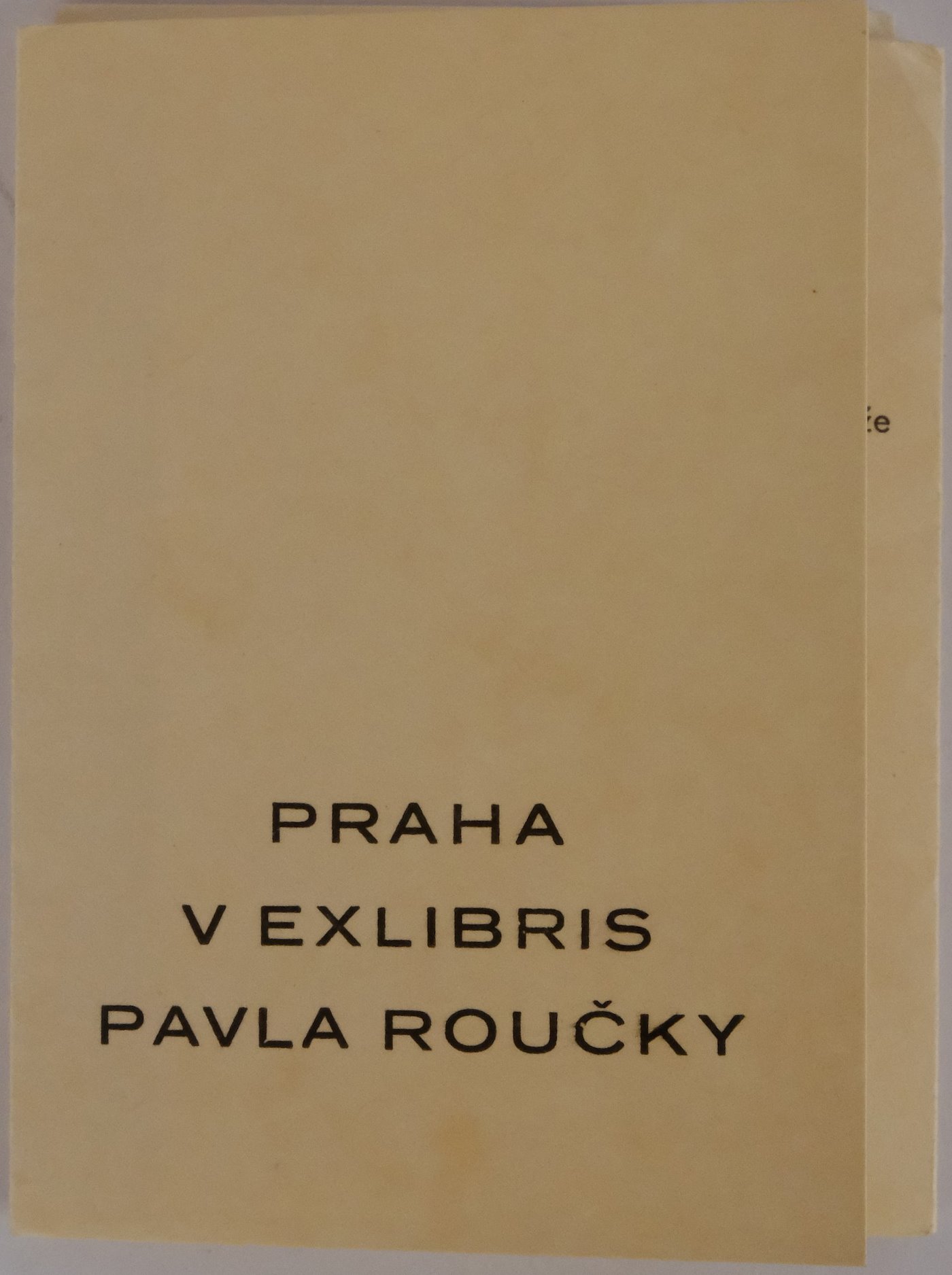 Pavel Roučka - Praha v exlibris