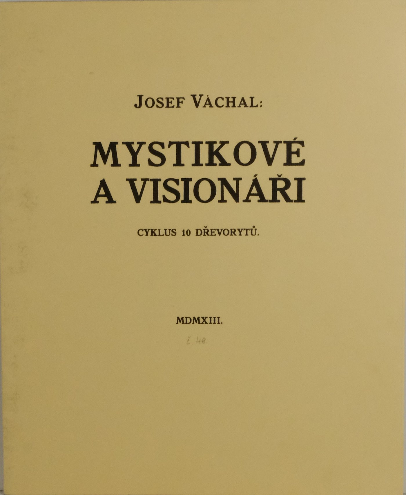 Josef Váchal - Mystikové a visionáři 