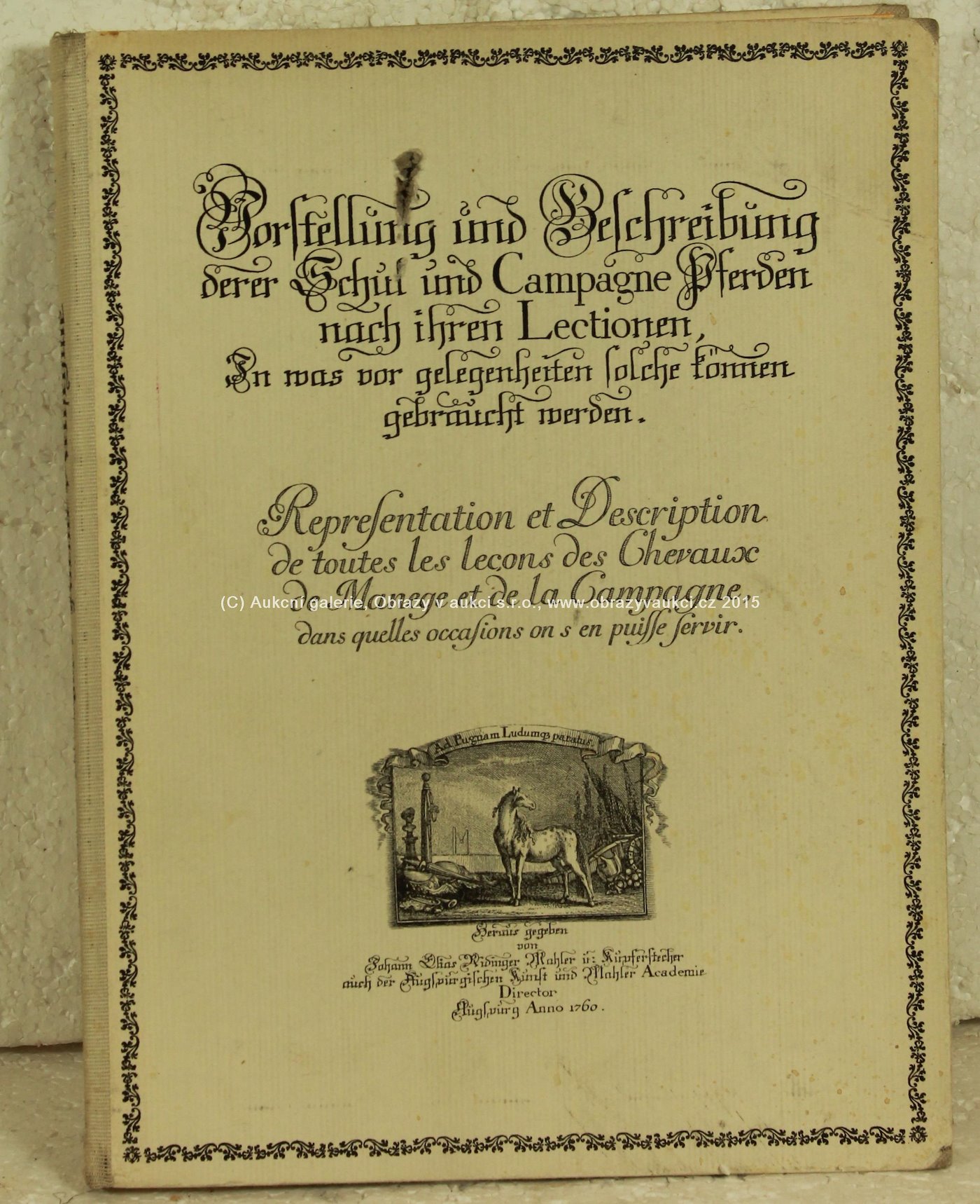 Johann Elias Ridinger - Vorstellung und Beschreibung derer Schul und Campagne Pferden nach ihren Lectionen