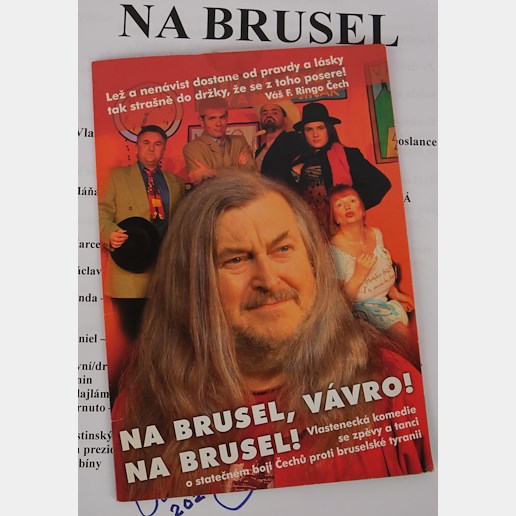 František Ringo Čech - Divadelní hra: NA BRUSEL VÁVRO!