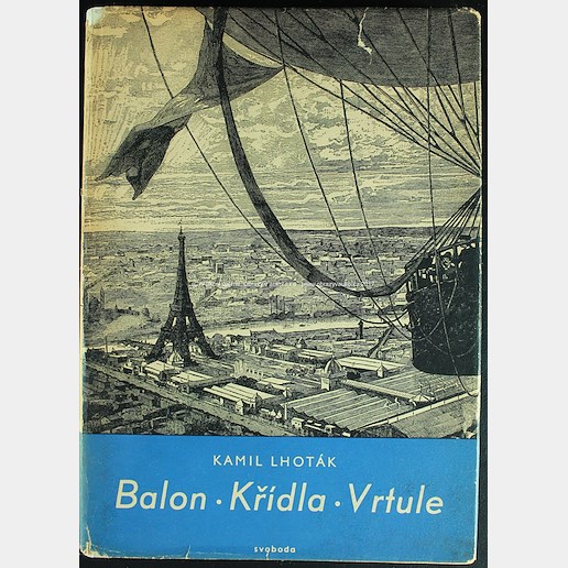 Kamil Lhoták - Balon, křídla, vrtule - originální litografie