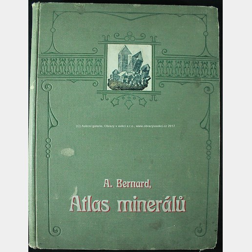 Alexander Bernard - Atlas minerálů