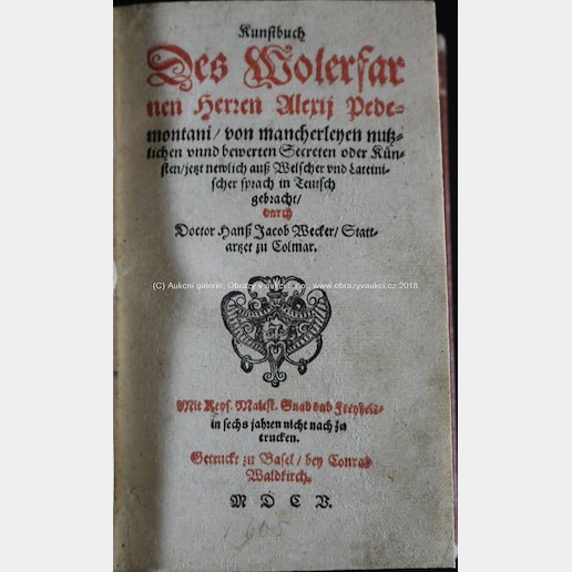 Girolamo Ruscelli - Kunstbuch des Wolerfarnen Herzen Alexii Pedemontani von mancherleyen nutzlichen und bewerten Secreten oder Künsten...