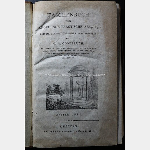 Georg Wilhelm Consbruch - Taschenbuch für angehende praktische Aerzte - I.a II. díl