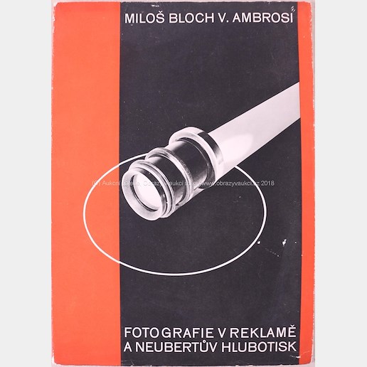 Miloš Bloch, V. Ambrosi - Fotografie v reklamě a Neubertův hlubotisk