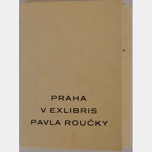 Pavel Roučka - Praha v exlibris